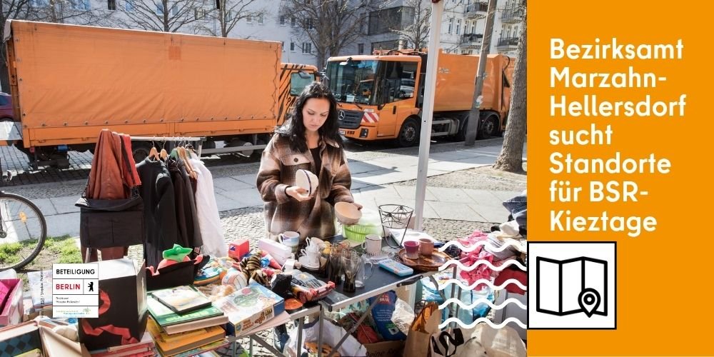 Bezirksamt Marzahn-Hellersdorf sucht Standorte für BSR-Kieztage - Mach mit!
