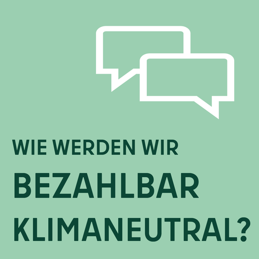 Kachel "Wie werden wir bezahlbar klimaneutral?"